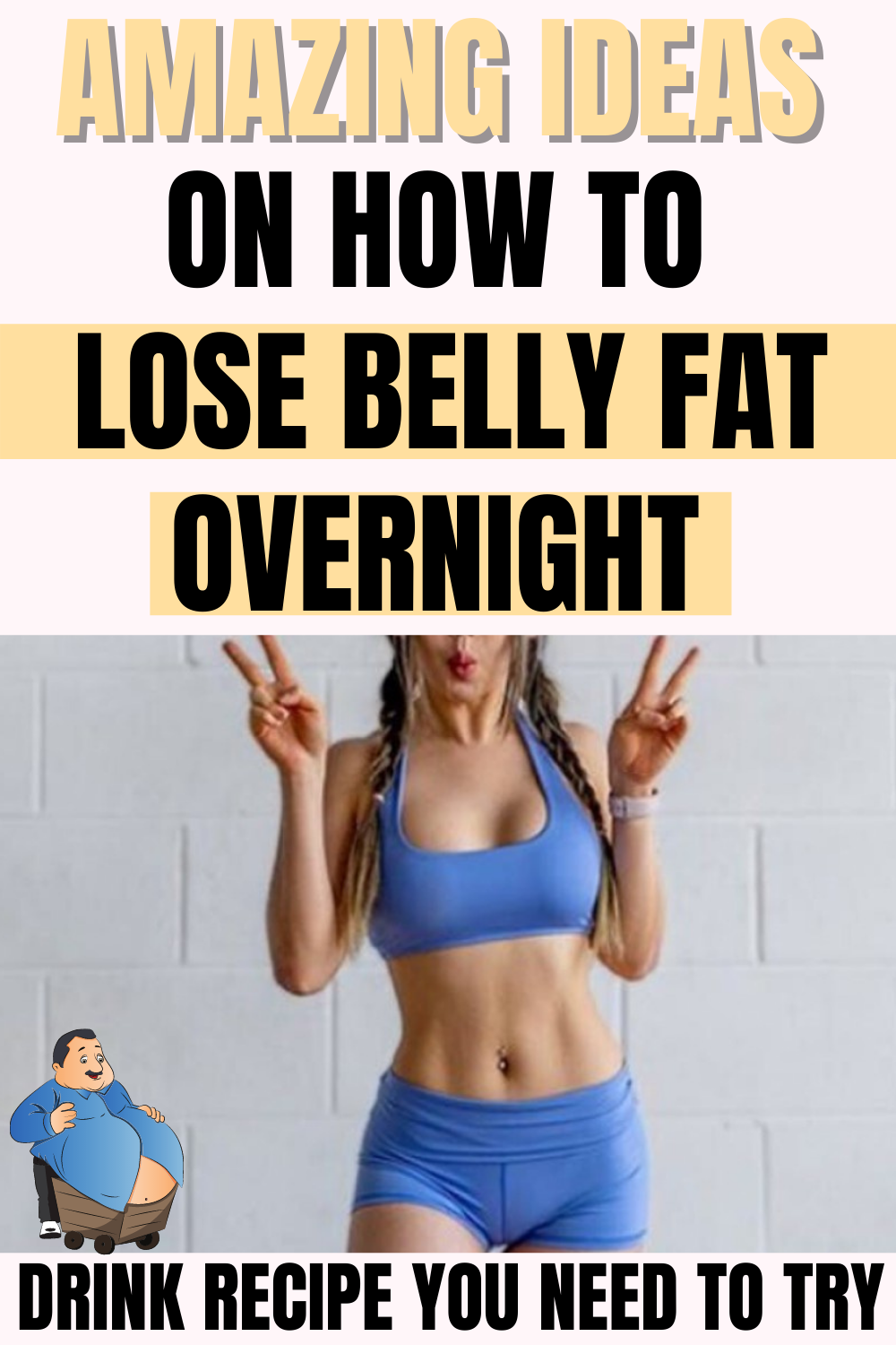 Amazing Ideas On How To Lose Belly Fat Overnight Drink Recipe You Need